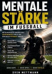 Cover von Mentale Stärke im Fussball