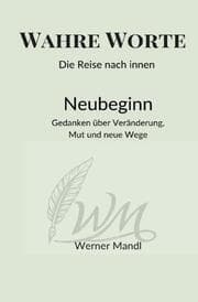 Cover von Wahre Worte - Die Reise nach innen