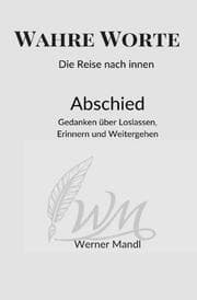 Cover von Wahre Worte - Die Reise nach innen