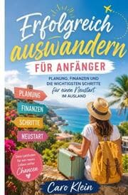 Cover von Erfolgreich auswandern für Anfänger