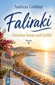 Cover von Faliraki - Zwischen Sonne und Gefühl