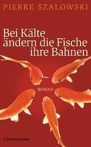 Cover von Bei Kälte ändern die Fische ihre Bahnen