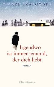 Cover von Irgendwo ist immer jemand, der dich liebt
