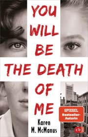 Cover von You will be the death of me