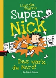 Cover von Super Nick - Das wars, du Nerd!