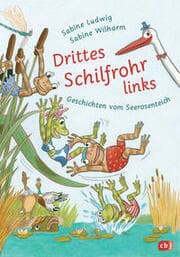 Cover von Drittes Schilfrohr links - Geschichten vom Seerosenteich