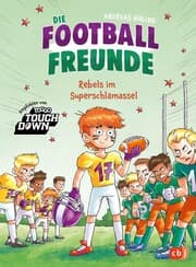 Cover von Die Football-Freunde - Rebels im Superschlamassel