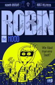Cover von Robin the Hood - Wie klaut man eine Stadt?