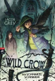 Cover von WILD CROW - Der schwarze Schwarm