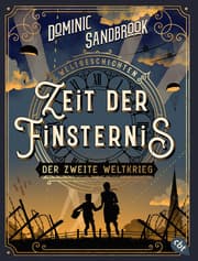 Cover von Weltgeschichte(n) - Zeit der Finsternis: Der Zweite Weltkrieg