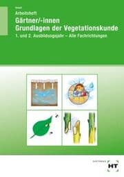 Cover von Arbeitsheft Gärtner/-innen Grundlagen der Vegetationskunde