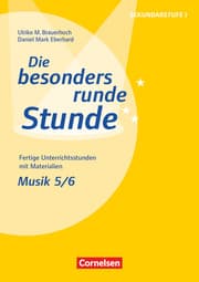 Cover von Die besonders runde Stunde - Sekundarstufe I - Musik - Klasse 5/6