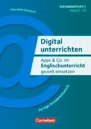 Cover von Digital unterrichten - Apps & Co. im Englischunterricht gezielt einsetzen - Klasse 5-10