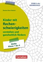 Cover von Kinder mit Rechenschwierigkeiten verstehen und ganzheitlich fördern: Mathe - Klasse 1-4