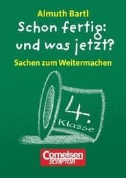 Cover von Schon fertig: und was jetzt? - 4.Klasse