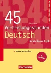 Cover von 45 Vertretungsstunden Deutsch für die Klassen 5-10