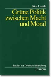 Cover von Grüne Politik zwischen Macht und Moral