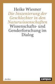 Cover von Die Inszenierung der Geschlechter in den Naturwissenschaften