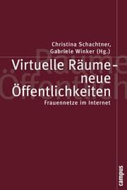 Cover von Virtuelle Räume - neue Öffentlichkeiten
