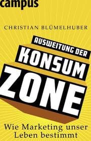 Cover von Ausweitung der Konsumzone