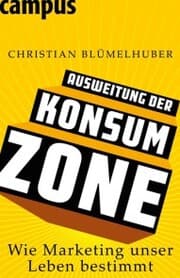 Cover von Ausweitung der Konsumzone