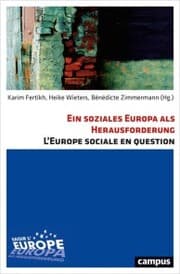 Cover von Ein soziales Europa als Herausforderung. L'Europe sociale en question