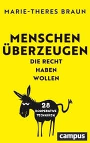Cover von Menschen überzeugen, die Recht haben wollen