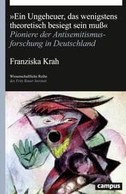 Cover von 'Ein Ungeheuer, das wenigstens theoretisch besiegt sein muß'