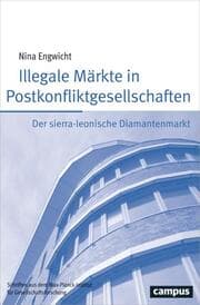 Cover von Illegale Märkte in Postkonfliktgesellschaften