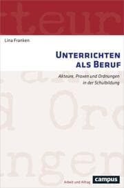 Cover von Unterrichten als Beruf