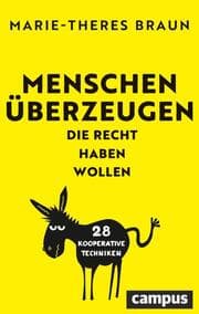 Cover von Menschen überzeugen, die Recht haben wollen