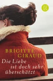 Cover von Die Liebe ist doch sehr überschätzt