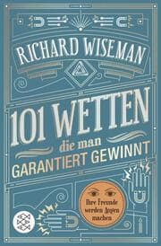 Cover von 101 Wetten, die man garantiert gewinnt