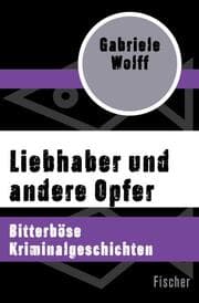 Cover von Liebhaber und andere Opfer