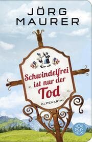 Cover von Schwindelfrei ist nur der Tod