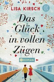 Cover von Das Glück in vollen Zügen