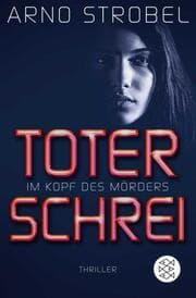 Cover von Im Kopf des Mörders - Toter Schrei