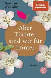 Cover von Aber Töchter sind wir für immer