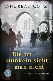 Cover von Die im Dunkeln sieht man nicht