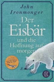 Cover von Der Eisbär und die Hoffnung auf morgen