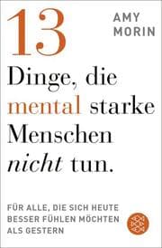 Cover von 13 Dinge, die mental starke Menschen NICHT tun
