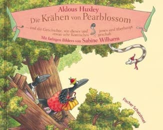 Cover von Die Krähen von Pearblossom und die Geschichte, wie dieses und jenes und überhaupt etwas sehr Komisches geschah