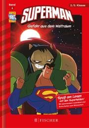Cover von Superman - Gefahr aus dem Weltraum