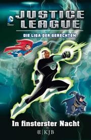 Cover von Justice League - Die Liga der Gerechten: In finsterster Nacht