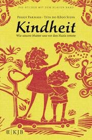 Cover von Kindheit - Wie unsere Mutter uns vor den Nazis rettete