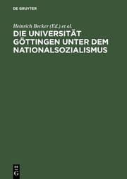 Cover von Die Universität Göttingen unter dem Nationalsozialismus