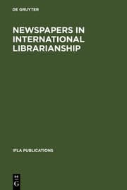 Cover von Newspapers in International Librarianship