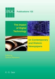 Cover von The Impact of Digital Technology on Contemporary and Historic Newspapers