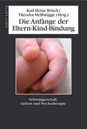 Cover von Die Anfänge der Eltern-Kind-Bindung