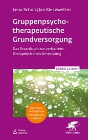 Cover von Gruppenpsychotherapeutische Grundversorgung (Leben Lernen, Bd. 345)